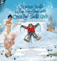 Christmastime in the Snowtime with Coco the Sand Girl!