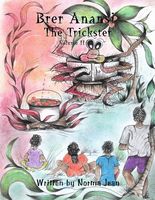 Cover of Brer Anansi the Trickster by Norma Jean