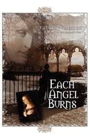 Each Angel Burns
