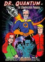 Cover of Dr. Quantum in the Grandfather Paradox by Fred Alan Wolf