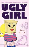Cover of Ugly Girl by Steve Ressel