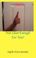 Is No Not Clear Enough for You
