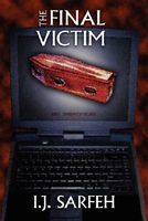 Cover of The Final Victim by I.J. Sarfeh