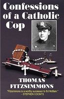 Confessions Of A Catholic Cop