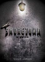 Cover of Smoketown by Tenea D. Johnson