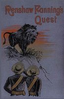 Renshaw Fanning's Quest: A Tale of the High Veldt
