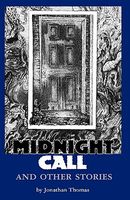 Cover of Midnight Call and Other Stories by Jonathan Thomas