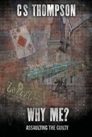 Cover of Why Me? by C.S. Thompson