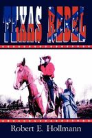 The Texas Rebel