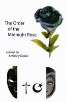 Cover of The Order of the Midnight Rose by Anthony Dozier