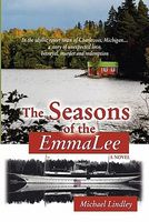 The Seasons of the Emmalee //  The EmmaLee Affairs