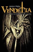 Vendetta; Or, The Story Of One Forgotten