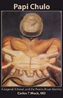 Cover of Papi Chulo by Carlos T. Mock