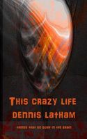 Dennis Latham's Latest Book