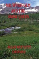 Cover of Mr. Wugidgem and the Snow Queen by Allan W. Chapman