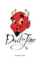 Cover of Devil of a Time by Christopher Dow