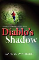 Cover of Diablo's Shadow by Mark W. Danielson
