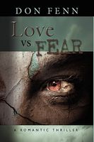 Cover of Love vs. Fear by Don Fenn