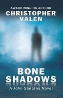 Bone Shadows