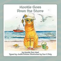 Cover of Mookie Goes Down the Shore by Judith Kristen