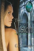 The Vision: Green Stone of Healing Series - Book One
