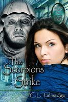 The Scorpions Strike: Green Stone of Healing Series - Book Three