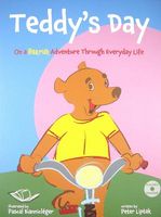 Teddy's Day: On a Bearish Adventure Through Everyday Life