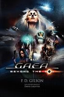 Cover of Gaea: Beyond the Son by P.D. Gilson