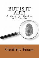 Cover of But Is It Art? by Geoffrey Foster