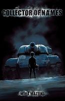 Cover of The Collector of Names by Miha Mazzini