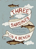 Three Sardines on a Bench