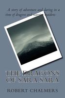 The Dragons of Sara Sara
