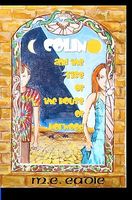Cover of Colin and the Rise of the House of Horwood by M.E. Eadie