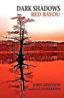 Dark Shadows Red Bayou