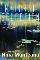 Cover of Natural Selection by Nina Munteanu