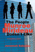 The People Munroe Mirideau Doesn't Like