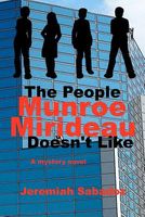 Cover of The People Munroe Mirideau Doesn't Like by Jeremiah Sabadoz