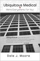 Cover of Ubiquitous Medical by Dale J. Moore