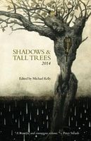 Shadows & Tall Trees 2014