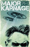 Cover of Major Karnage by Gord Zajac