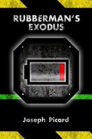 Cover of Rubberman's Exodus by Joseph Picard