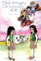 Cover of The Magic Chronicles: Ice by Na'shae