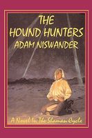 Cover of The Hound Hunters by Adam Niswander