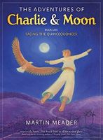 Cover of The Adventures of Charlie & Moon by Martin Meader