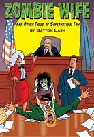 Cover of Zombie Wife: And Other Tales of Supernatural Law by Batton Lash