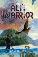Cover of The Ali'i Warrior by Jon Shute