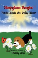 Cover of Sleepytown Beagles, Panda Meets Ms. Daisy Bloom by Timothy Glass