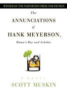 The Annunciations of Hank Meyerson: Mama's Boy and Scholar