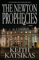 Cover of The Newton Prophecies by Keith Katsikas