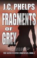 Cover of Fragments of Grey by J.C. Phelps